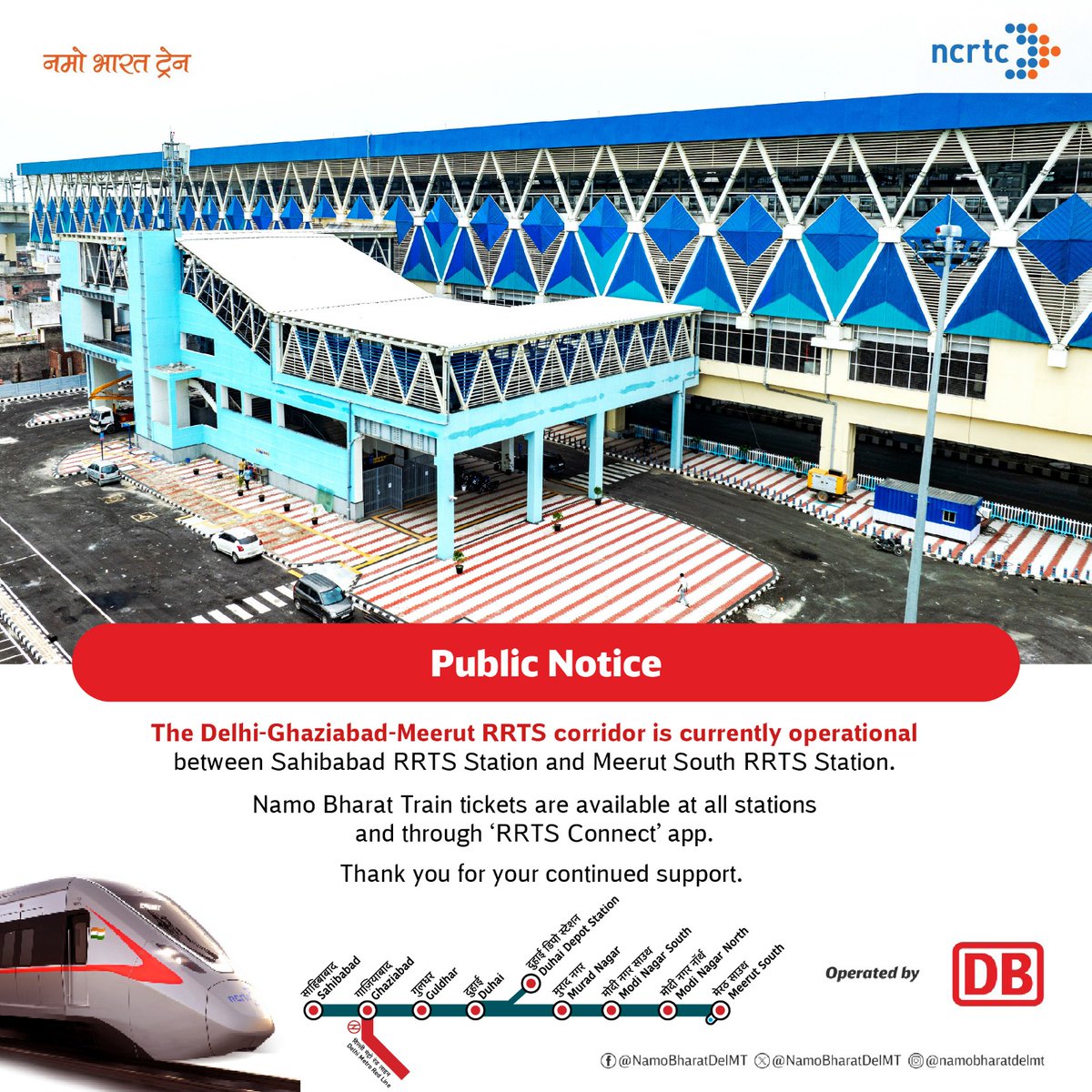 NamoBharatDelMT's tweet photo. Public Notice

The Delhi-Ghaziabad-Meerut #RRTS corridor is now operational between Sahibabad and Meerut South stations.

Tickets for the #NamoBharat Train can be purchased at all stations or via the ‘#RRTSConnect’ app.

Thank you for your support.

#NCRTC #DBRRTS https://t.co/OAo8Hvt7CH