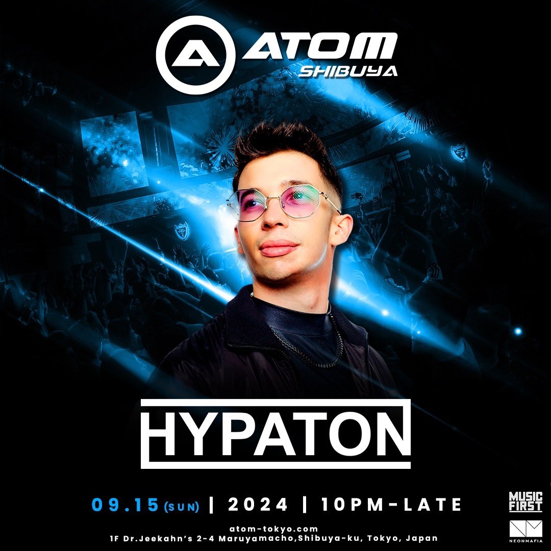 atom_tokyo_info's tweet photo. 9/15 ATOM SHIBUYA Sunday
@hypaton76 
#hypaton https://t.co/vqn2DHAnYV