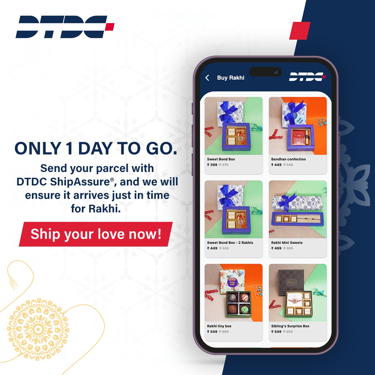 DTDCIndia's tweet photo. With only 1 day remaining until Rakhi, there’s no time to waste! Make sure your gifts and tokens of affection reach your loved ones on time by using DTDC ShipAssure®️. Don’t let distance come between you and your loved ones. 🚚🎁💖
#Rakhi2024 #ShipAssure #DTDC #ExpressDelivery #CelebrateRakhi #ParcelDelivery #OnTimeDelivery #LoveAcrossDistances