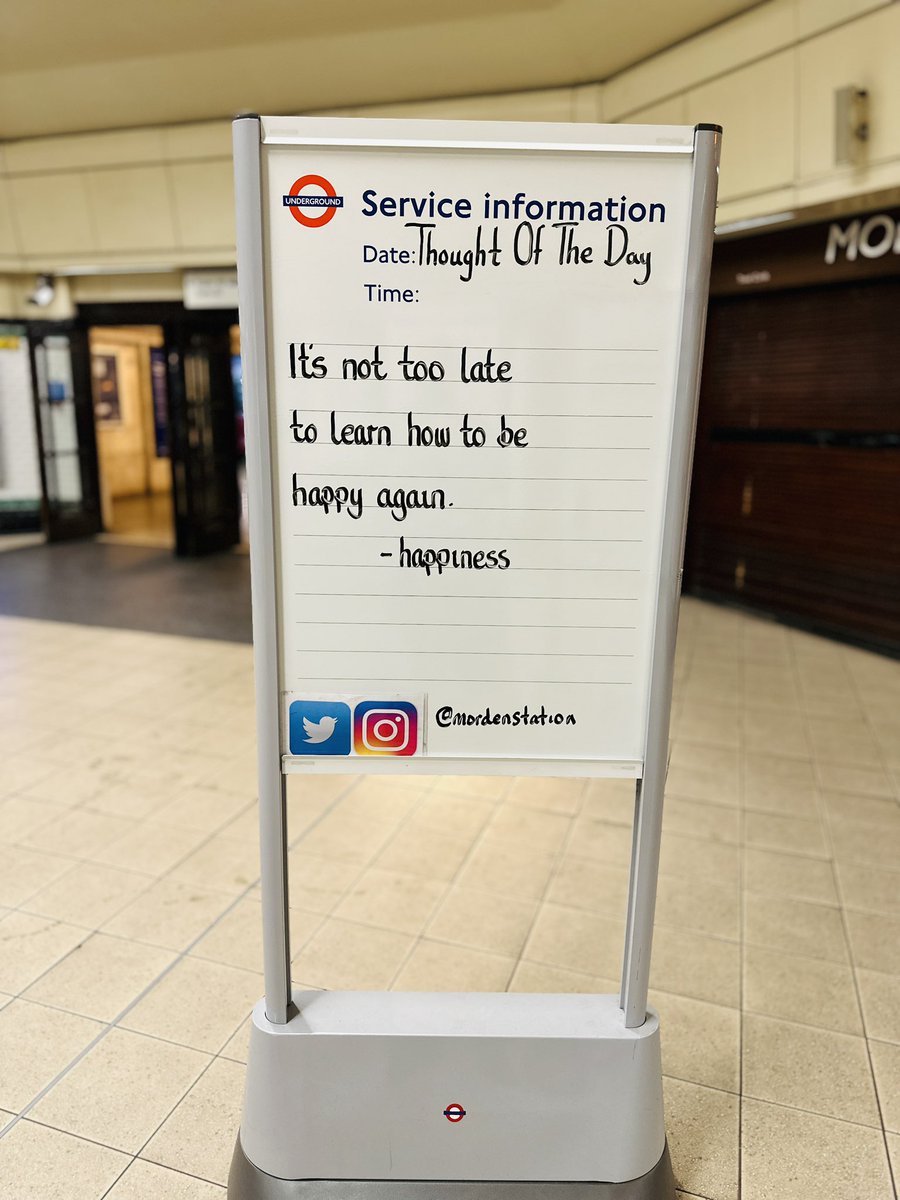 Sunday 18th August 2024 Thought Of The Day From Morden Underground Station