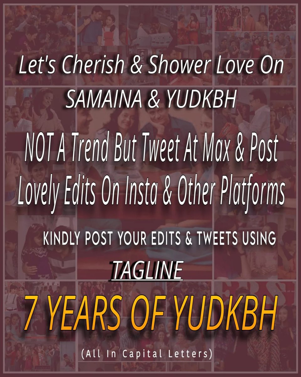 YOU ARE CORDIALLY INVITED TO JOIN US IN THE CELEBRATION OF 7 YEARS OF SAMAINA &amp; YUDKBH. 

TAGLINE: 7 YEARS OF YUDKBH
DATE: 5TH SEPTEMBER 2024
TIME: 11 AM ONWARDS

#Yehundinonkibaathai #yudkbh #samaina #ashdeep #ashisingh #randeeprai
