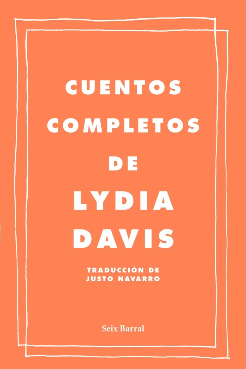Seix_Barral's tweet photo. 'Cuentos completos', de Lydia Davis, ha sido incluido en la lista de los cien mejores libros del siglo XXI por @nytimes. ¿Lo has leído?
📕 https://t.co/pSPAaXHNGj
#CuentosCompletos #LydiaDavis #CuentosCompletosLydiaDavis
#SeixBarral #LibrosRecomendados https://t.co/1l2kPgMPdE