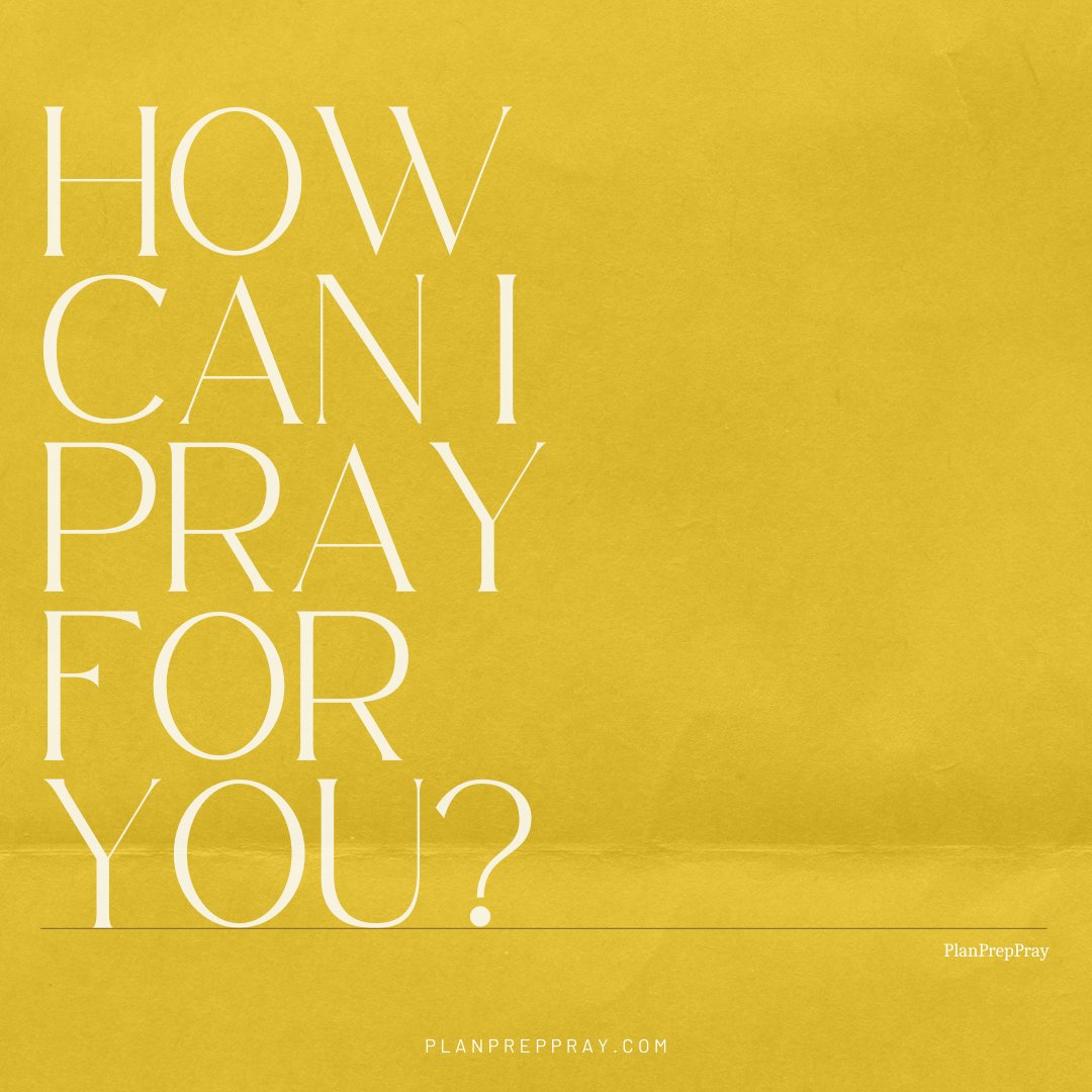 PlanPrepPray's tweet photo. Let's support each other through prayer this week. Feel free to share your prayer requests, and consider choosing someone else's request to pray for as well. If you prefer a more private conversation, email me at planpreppray@gmail.com. https://t.co/BKSEl2XpQl