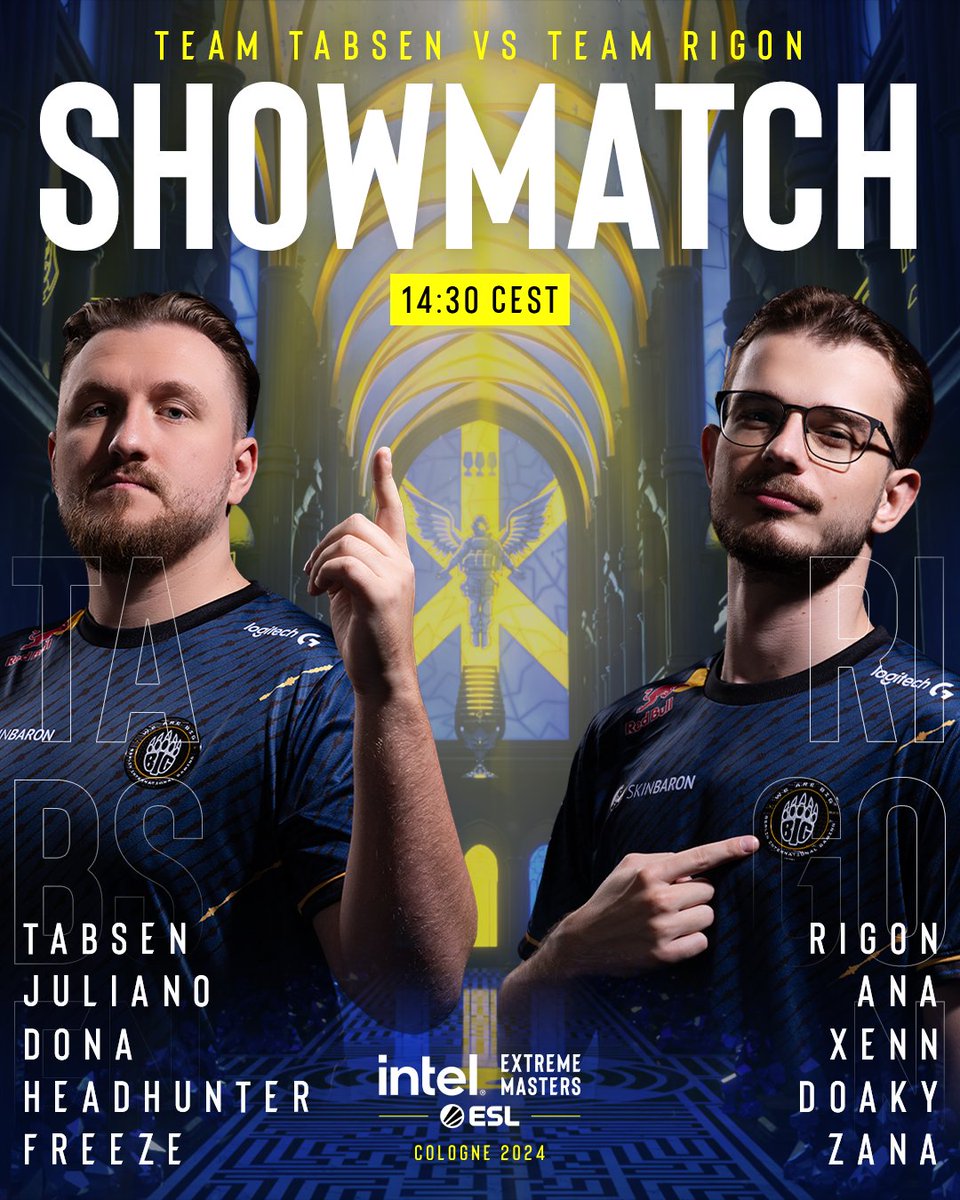 ESL Counter-Strike (@eslcs) on Twitter photo The #IEM Cologne 2024 SHOWMATCH ⚔️
<a href="/tabseNcs/">tabseN</a>
<a href="/juliakiran/">juliano🦋</a>
<a href="/donacsgo/">dona</a>
<a href="/HeadHunterV8/">HeadHunter</a>
<a href="/FreeZe_csgo/">FreeZe</a>
vs.
<a href="/rigoNcs/">rigoN</a>
<a href="/ANa_CSGO/">ANa</a>
<a href="/xenncs2/">Sebastian Hoch</a>
<a href="/Doaky74/">Doaky</a>
<a href="/zanaCS2/">NIP Zana 🦥</a>
🔔14:30 CEST The #IEM Cologne 2024 SHOWMATCH ⚔️
<a href="/tabseNcs/">tabseN</a>
<a href="/juliakiran/">juliano🦋</a>
<a href="/donacsgo/">dona</a>
<a href="/HeadHunterV8/">HeadHunter</a>
<a href="/FreeZe_csgo/">FreeZe</a>
vs.
<a href="/rigoNcs/">rigoN</a>
<a href="/ANa_CSGO/">ANa</a>
<a href="/xenncs2/">Sebastian Hoch</a>
<a href="/Doaky74/">Doaky</a>
<a href="/zanaCS2/">NIP Zana 🦥</a>
🔔14:30 CEST