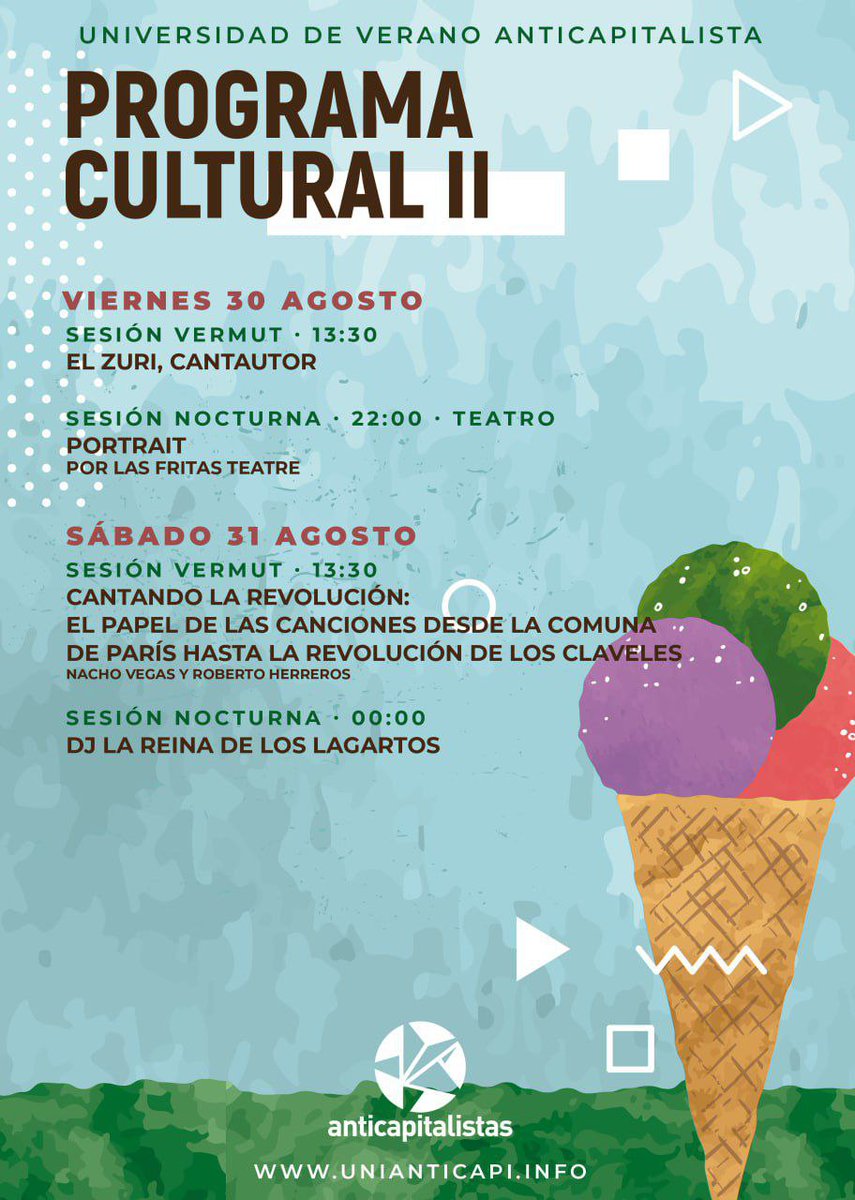 Aquí podéis ver el programa cultural de la XIV Universidad de Verano Anticapitalista. Teatro, documentales, poesía, música en directo y mucho más que forman parte también de una semana de debates, encuentros y formación política.

Programa completo e inscripciones en