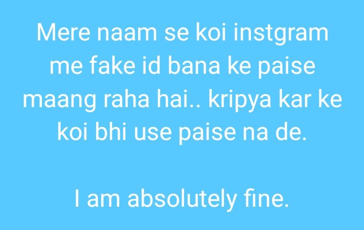 MdAzamAli17's tweet photo. My Instagram I'd has been hacked and asking money from my friends. Requesting you all please don't give money... I am absolutely fine. I don't need money...  It's a scam.. https://t.co/pIMnpa2oOu