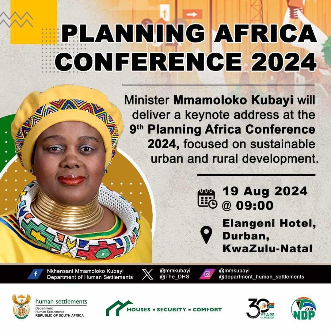 [PLANNING AFRICA CONFERENCE 2024] 
Minister <a href="/mmkubayi/">Mmamoloko Nkhensani Kubayi</a> wıll deliver a keynote address  at the 9th Plannıng Afrıca Conference 2024, focused on  sustainable urban and rural development. 

Date: 19 August 2024 | Time: 9: 00 | Venue:📍eThekwini, KZN 

#HousingTheNation🇿🇦