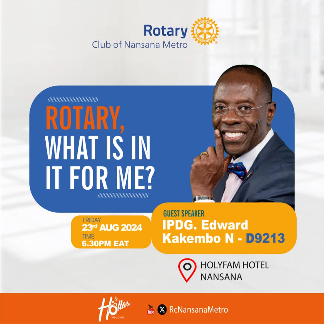 RcNansanaMetro's tweet photo. RC Nansana Metro invites you this Friday 23rd/AUGUST/2024, at 6:30pm to Holyfam Hotel* as @IPDGEdwardKakembo, takes us through an informed understanding of this Organisation with over 1.4M Membership  globally.
 
 *#RCNansanaMetro* 
 *#LetsCreateMagic* https://t.co/ExFNsHBzGy