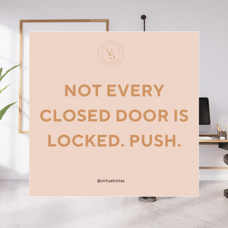 virtualsistas's tweet photo. ✨Reminder✨
.
Not every closed door is locked. Push.
.
.
.
.
.
.
.
.
#Virtualsistas #VirtualAssistantService #VirtualWork #DigitalSupport #TaskAssistant #OnlineProductivity #RemoteHelp #OutsourceWork #VAExpert #BusinessAssistant #TaskManagementPro #DigitalEfficiency https://t.co/7f68TdVXb7