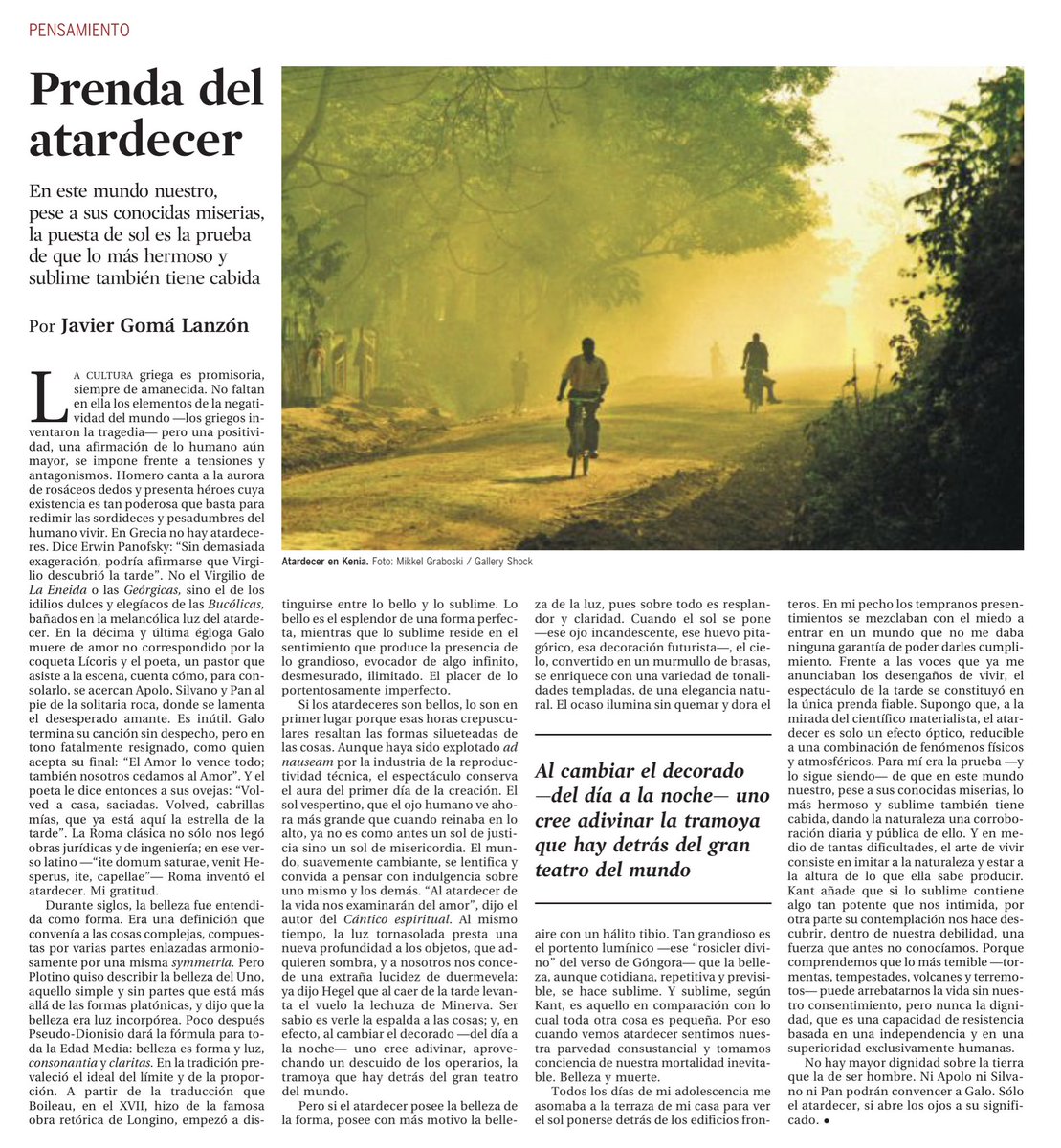 Hace 13 años, en 2011, estando en la misma casa donde estoy ahora y tras ir al mismo mirador al que fui ayer, escribí este ensayo sobre el atardecer, esbozo de una teoría de la belleza.