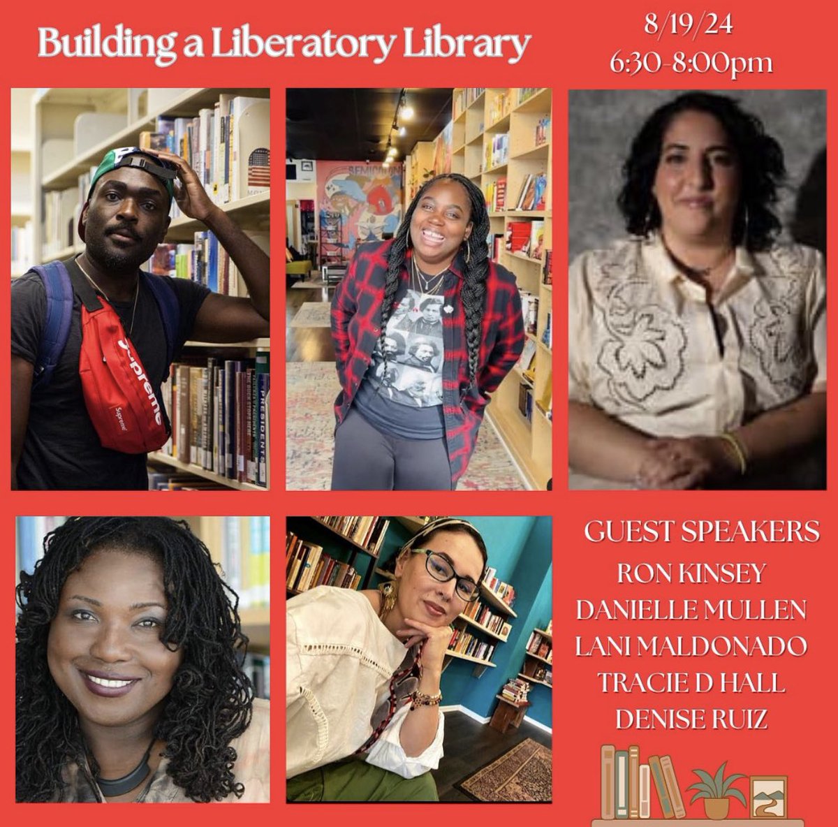TracieDHall1's tweet photo. TOMORROW, 8/19 from 6:30-8:30 pm in Chicago:

“Building a Liberatory Library” 

Join Roy Kinsey (Rapbrary); Danielle Mullen (Semicolon Books); Lani Maldonado; Denise Ruiz and Tracie D. Hall (Litanies for Survival) discussing how libraries and bookstores can be tools for freedom. https://t.co/jfCfBq6EdZ