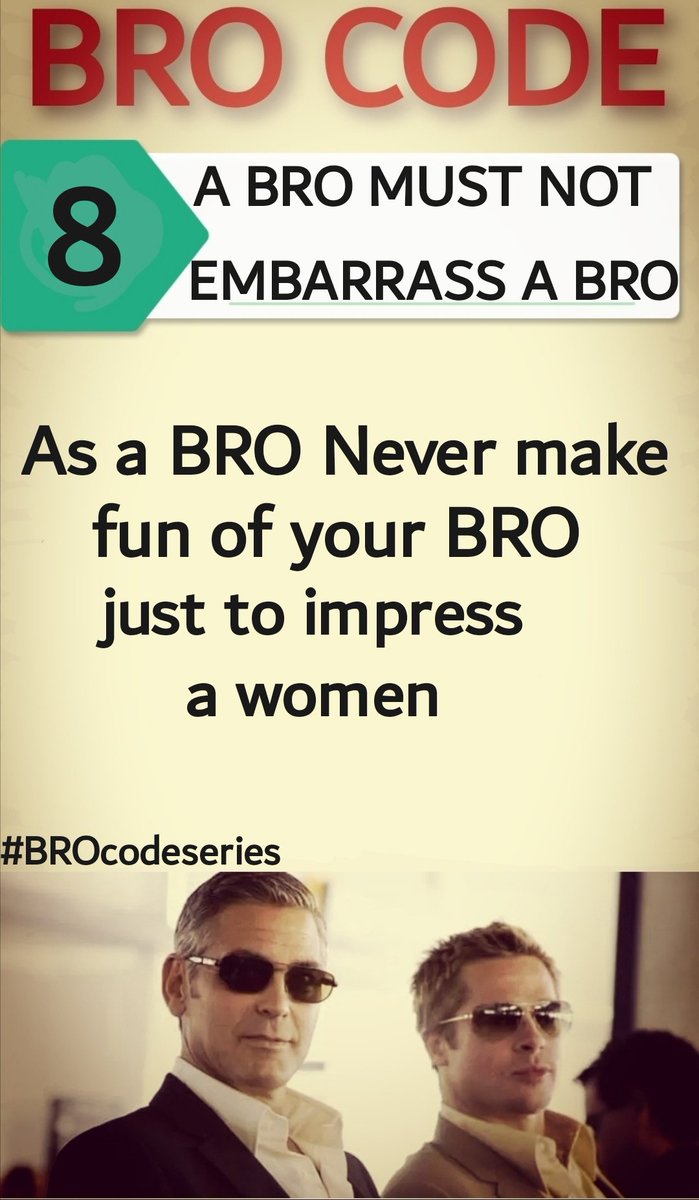 Vectrolink's tweet photo. BRO CODE 8.
A BRO SHOULD NOT EMBARRASS A BRO BECAUSE OF A WOMAN
#BROcodeseries https://t.co/ooBW3EmSMQ