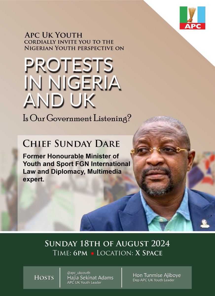 APC_UKYOUTH's tweet photo. APC UK YOUTH wing cordialy invites you to join us on X Space (formerly twitter) for our inaugural Space talk.  Topic : Nigerian Youth Perspective on protest in Nigeria and UK  Date : Sunday 18th August 2024  Time : 6PM  https://t.co/2W79i1kuoK https://t.co/N1emYXw6IH