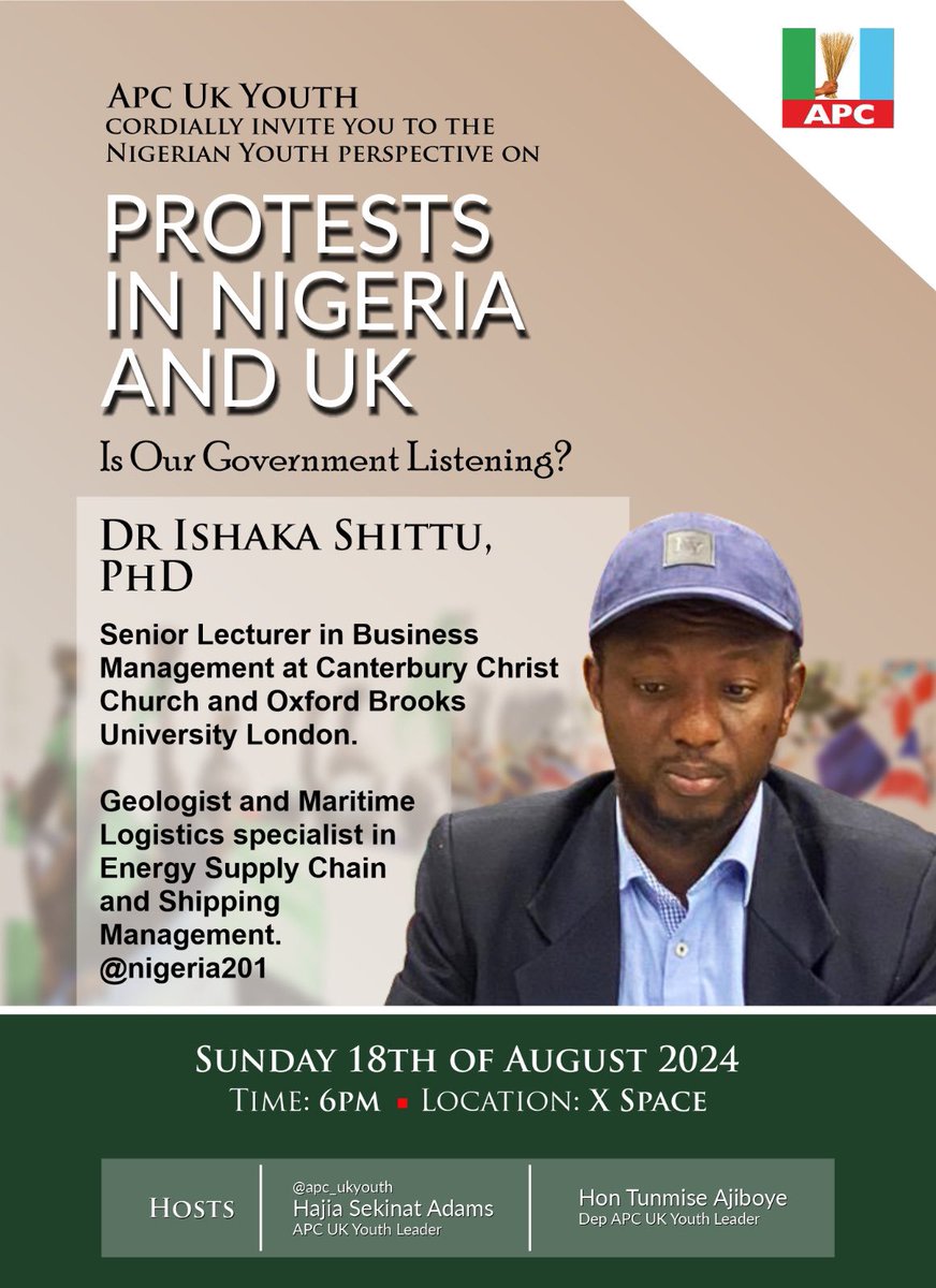 APC_UKYOUTH's tweet photo. APC UK YOUTH wing cordialy invites you to join us on X Space (formerly twitter) for our inaugural Space talk.  Topic : Nigerian Youth Perspective on protest in Nigeria and UK  Date : Sunday 18th August 2024  Time : 6PM  https://t.co/2W79i1kuoK https://t.co/N1emYXw6IH