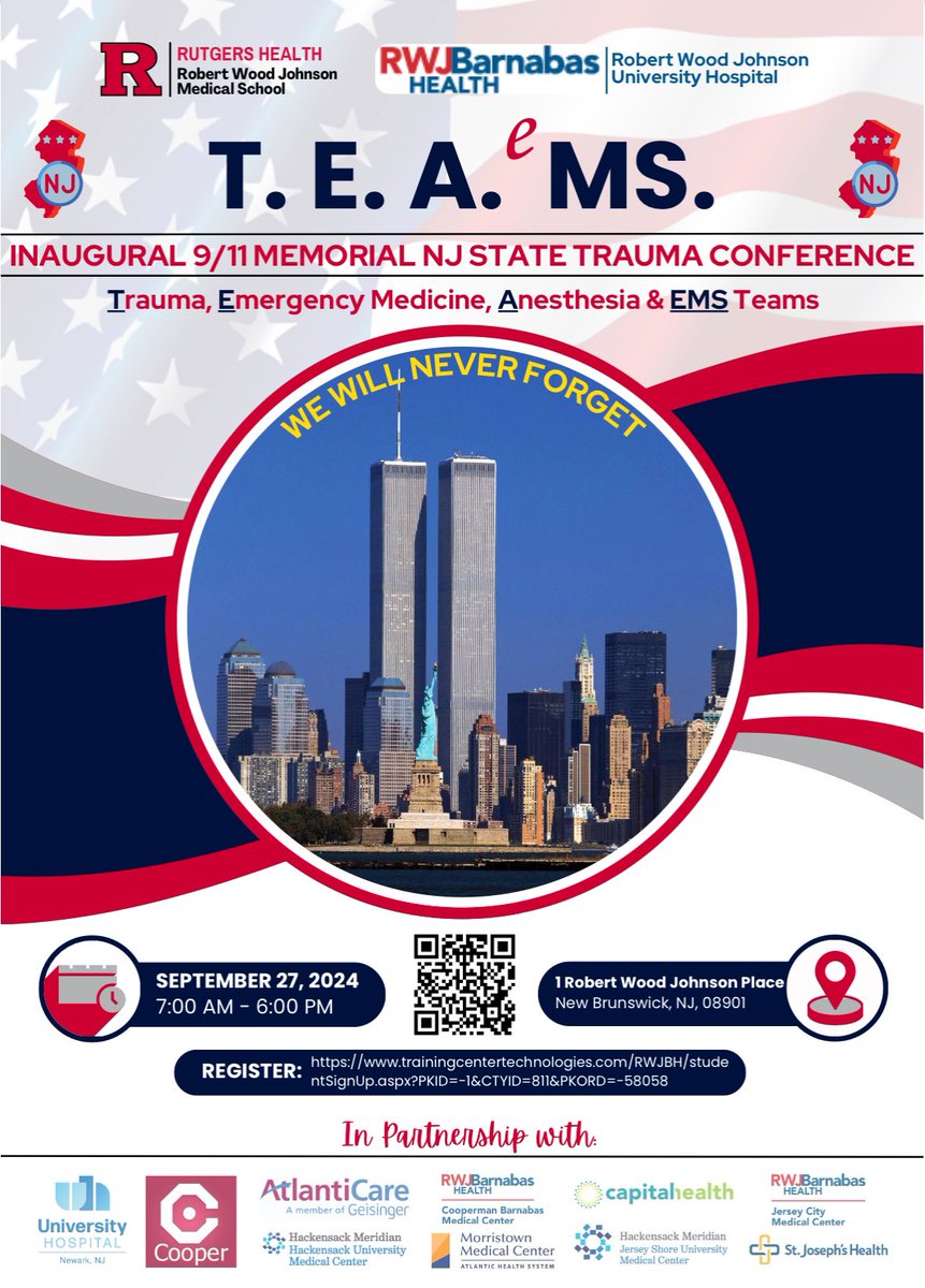 NJ Trauma Centers are coming together to hold the Inaugural Annual 9/11 Memorial TEAMS Conference!! <a href="/RWJUH/">Robert Wood Johnson University Hospital</a> 
@rwjms <a href="/Rutgers_NJMS/">Rutgers New Jersey Medical School</a> <a href="/JCMedCenter/">Jersey City Medical Center</a> <a href="/CooperHealthNJ/">Cooper University Health Care</a> <a href="/HMHNewJersey/">Hackensack Meridian</a> <a href="/AtlanticHealth/">Atlantic Health</a> <a href="/MorMemHosp/">Morristown Memorial</a> <a href="/JerseyShoreHosp/">Jersey Shore Hosp</a> <a href="/capitalhealthnj/">Capital Health</a> <a href="/AtlantiCareNJ/">AtlantiCare</a> <a href="/sjh_nj/">St. Joseph's Health</a> <a href="/NJGov/">New Jersey</a> <a href="/EMSCouncilNJ/">EMS Council of New Jersey</a>