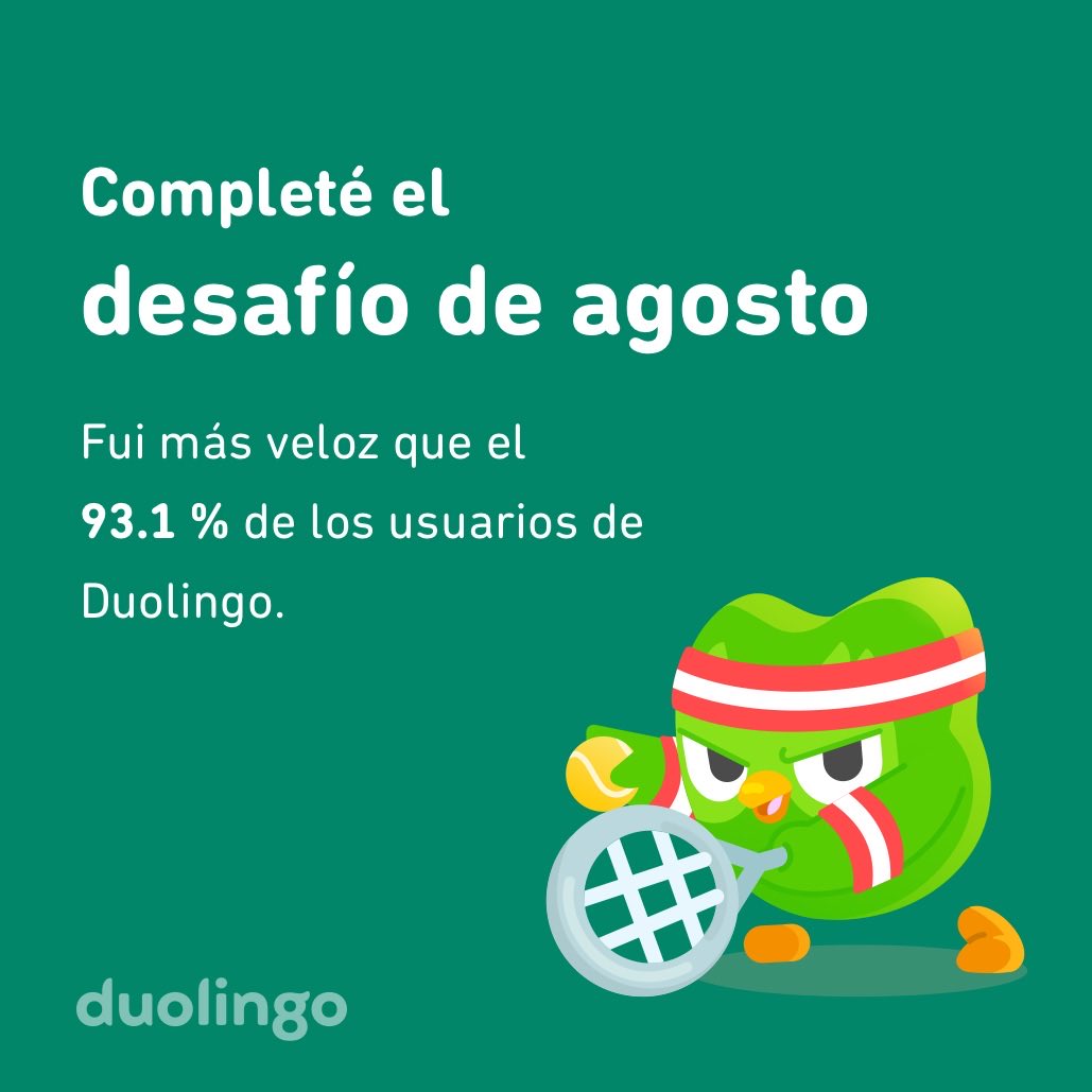 romeovpd's tweet photo. ¡Completé el desafío de agosto más rápido que el 93.1 % de los usuarios de Duolingo! https://t.co/tew9jxp3S1