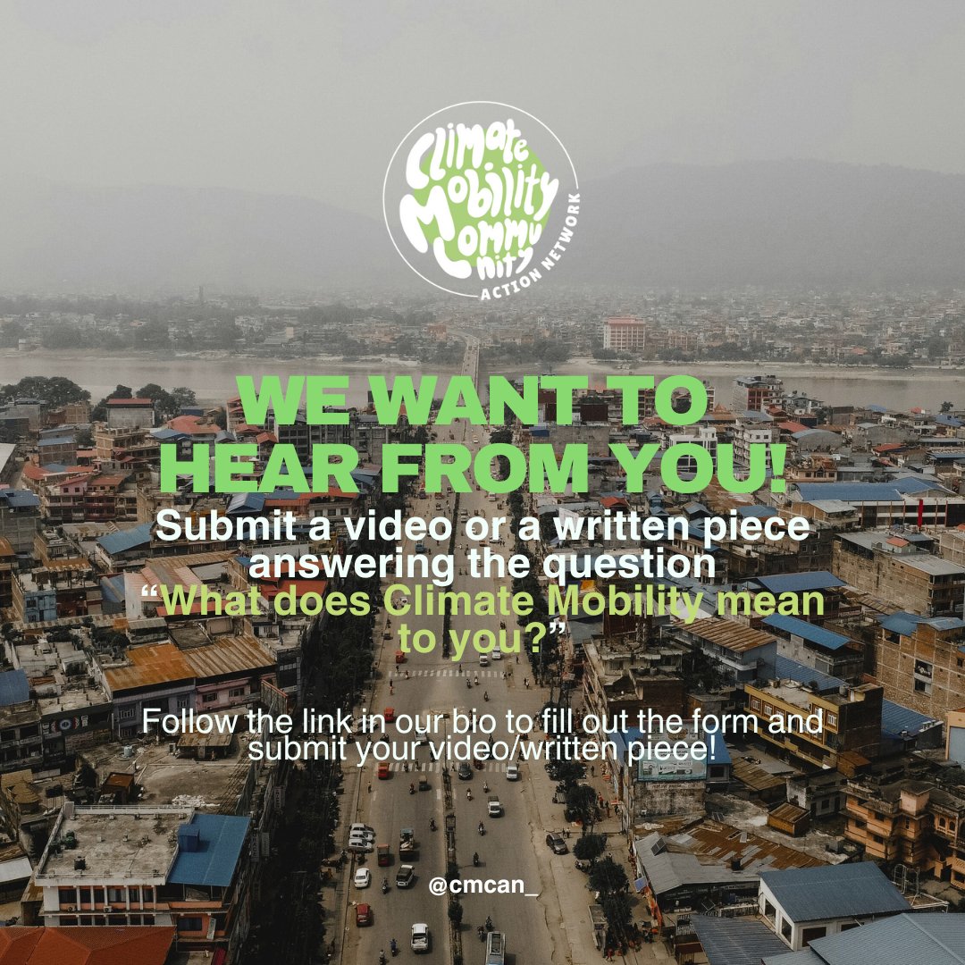 cmcan_'s tweet photo. CMCAN wants to hear from you!     

Submit a 1 minute video or written piece answering the question "What does Climate Mobility mean to you"  using the following link by August 23rd: https://t.co/CiO3rkGW0p… #ClimateAction #video #writing #ClimateActionNow #mobility https://t.co/4i4lA4AXXF