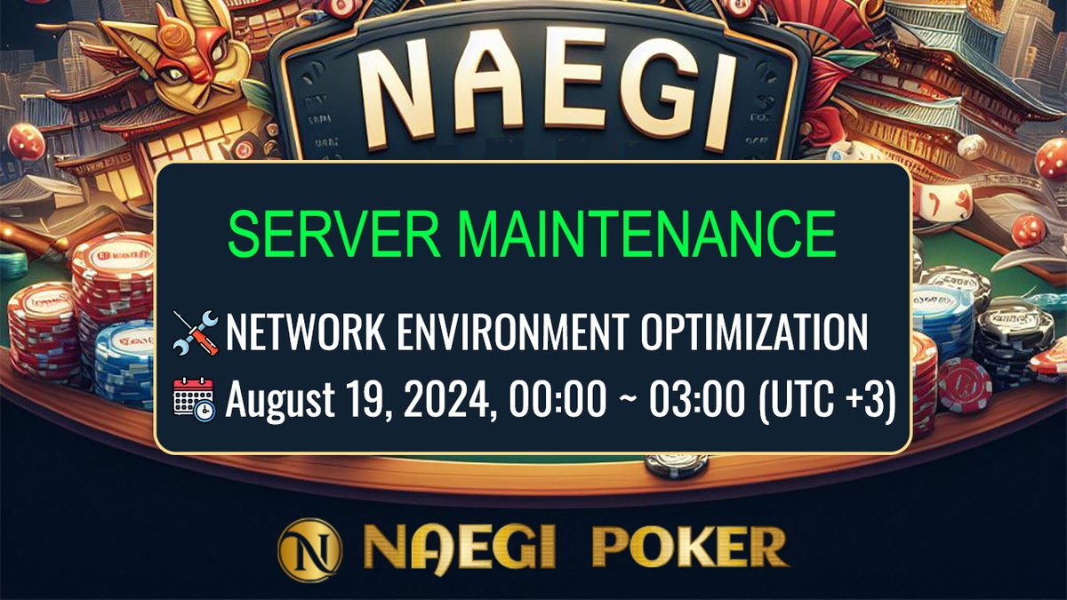 naegiplay's tweet photo. Dear NAEGI POKER Players,

Server maintenance is scheduled for August 19, 2024, from 00:00 to 03:00 (UTC +3) to optimize our network.

Thank you for your continued interest.

#naegi #poker #naegipoker #naegiplay #holdem #telegram #Craigslist #lzzy #html5game #webgame https://t.co/Mrffn9aEi6