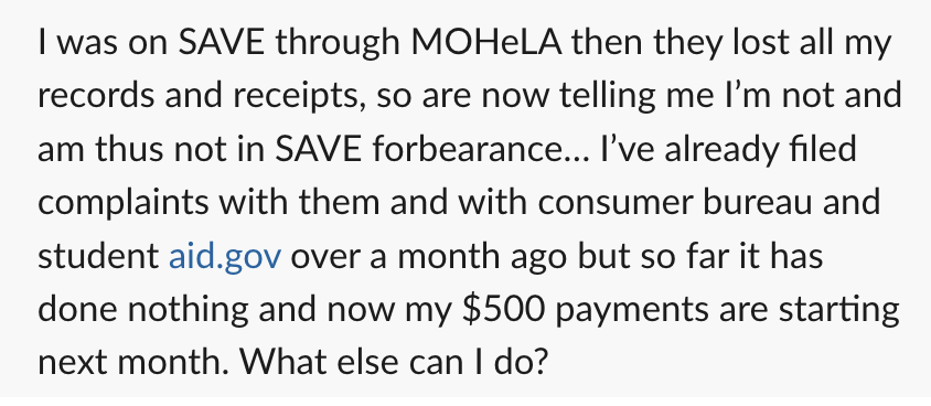 StrikeDebt's tweet photo. This is why @SecCardona &amp; @UnderSecKvaal need to issue a universal student loan payment pause and fire MOHELA

Trying to do a "targeted" pause to people in SAVE means trusting MOHELA to get it right. We are hearing variations on this story ⤵️ from tons of borrowers. https://t.co/sFjbJKLECA
