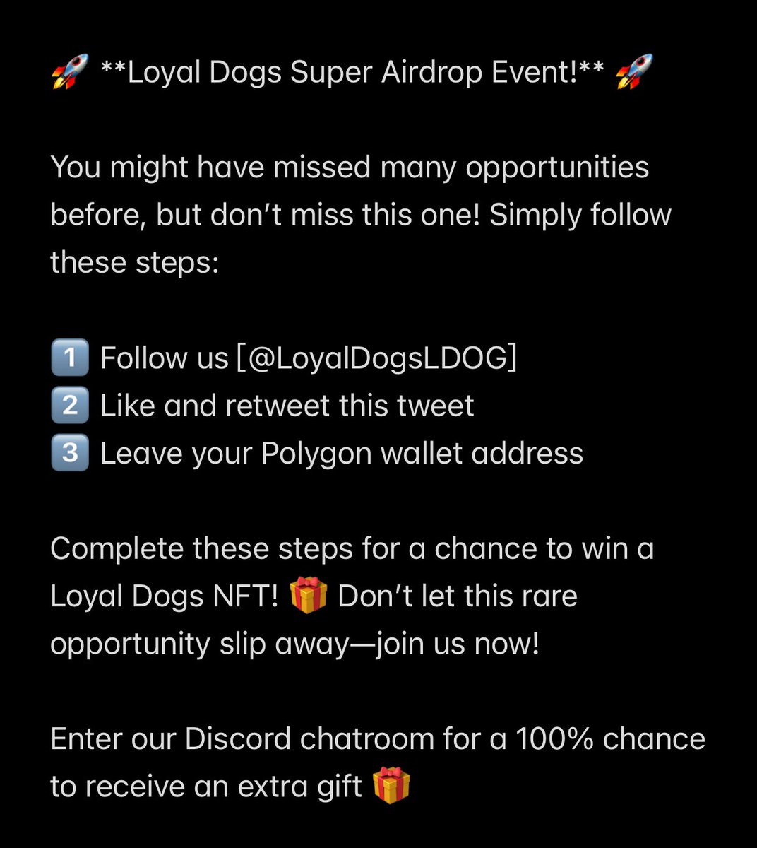 LoyalDogsLDOG's tweet photo. 🚀 *Loyal Dogs Super Airdrop Event!*🚀

You might have missed many opportunities before, but don’t miss this one! Simply follow these steps:

1️⃣ Follow us [@LoyalDogsLDOG]  
2️⃣ Like and retweet this tweet  
3️⃣ Leave your Polygon wallet address . https://t.co/Wc7tG4M0pq https://t.co/pzCgNVLL4b