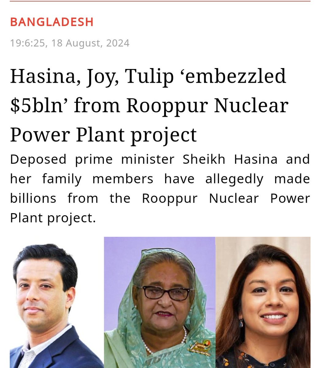 Hello <a href="/TulipSiddiq/">Tulip Siddiq</a>
Hasina, Joy, Tulip ‘embezzled $5bln' from Rooppur Nuclear Power Plant project

Deposed prime minister Sheikh Hasina and her family members have allegedly made billions from the Rooppur Nuclear Power Plant project.
#MuhammadYunus