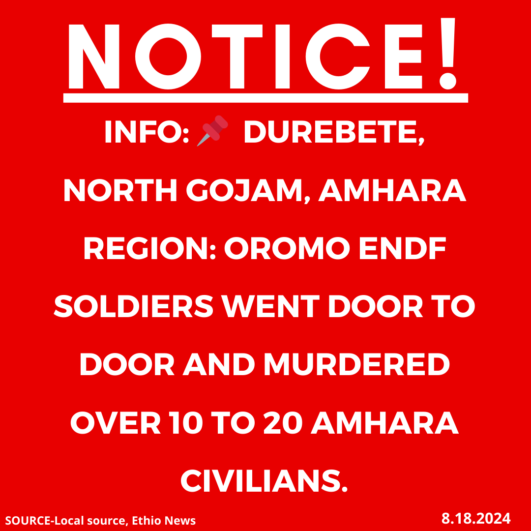 xotrinx1's tweet photo. INFO: 📌Durebete, North Gojam, Amhara region: Oromo ENDF soldiers went door to door and murdered over 10 to 20 Amhara civilians.

#Ethiopia #xotrin #Amharagenocide #Amharamassacre #OromoENDFmurdersAmharacivilians #OromoENDFkillings https://t.co/MqN8QVyor6