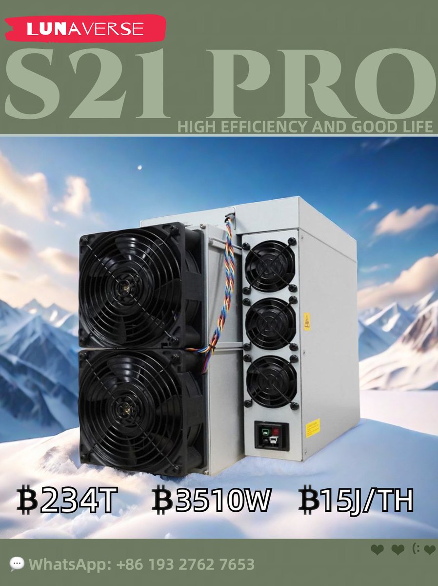 Lunaverse_Luna's tweet photo. 『Lunaverse』
📷 Spot Sale of S21 Pro:
📷📷 Main Features:
📷 Hashrate: 234 TH/s
📷 Power Consumption: 3,510 W
📷 Power Efficiency: 15 J/TH
📷 Shipping Date: Spot.

#Lunaverse #alph #iceriver #goldshell #Kaspa #KAS #memecoin #web3 #okx #binance #ETF #Doge #LTC  #Bitmain #S21pro https://t.co/Kta4NOfAKF
