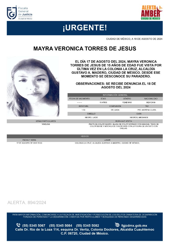 Se activa #AlertaAmber para localizar a una menor de 15 años de edad, de nombre Mayra Verónica Torres de Jesús, fue vista por última vez el día 17 de agosto de 2024 en la colonia La Cruz, alcaldía Gustavo A. Madero