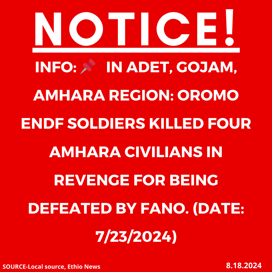 xotrinx1's tweet photo. INFO:📌 In Adet, Gojam, Amhara region: Oromo ENDF soldiers killed four Amhara civilians in revenge for being defeated by Fano. (Date: 7/23/2024)

#Ethiopia #xotrin #Amharagenocide #Amharamassacre #OromoENDFmurdersAmharacivilians https://t.co/Nhh3TkYmPh