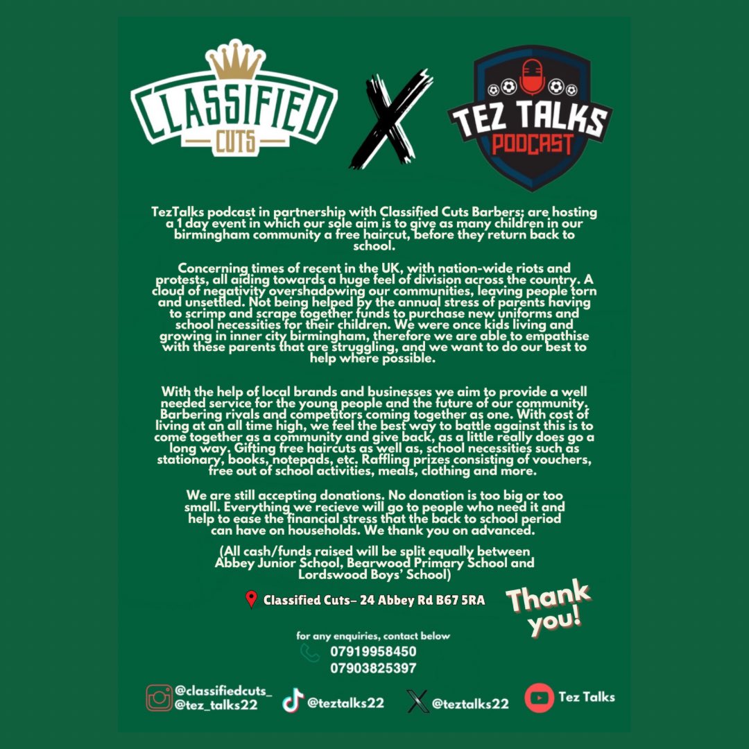 TezTalks22's tweet photo. ANNOUNCEMENT!! 🚨 
CLASSIFIED CUTS X TEZTALKS PRESENTS.. ‘BACK 2 SKL - BARBER BONANZA’ 💈

On Sunday 1st September 2024 🗓️ join us as we join forces to give back and unite the community. 

📍Classified Cuts Barbers; 24 Abbey Road, B67 5RA

Free Haircuts for all kids under age 16! https://t.co/f9IsBfQgWL