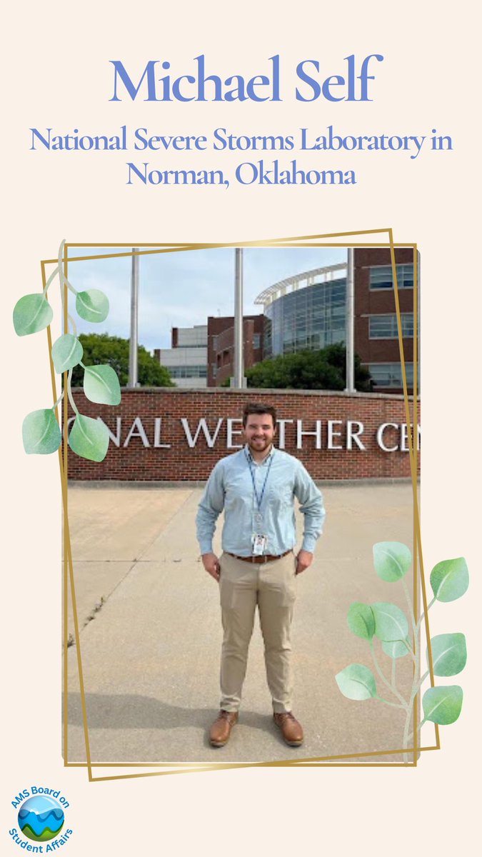 AMSBoSA's tweet photo. Sunday funday! In our “Day in the Life” feature today, let’s hear from Michael, who interned at NSSL this summer! Awesome work! https://t.co/p4zHpHUCPz