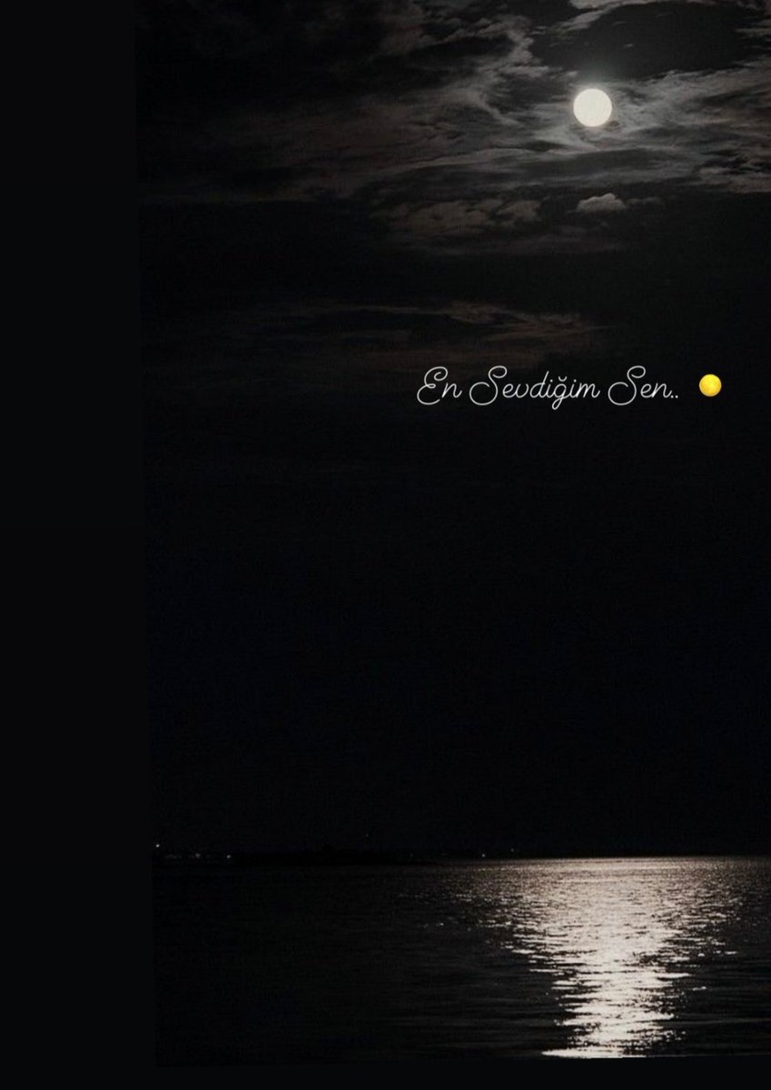 En sevdiğim sen.