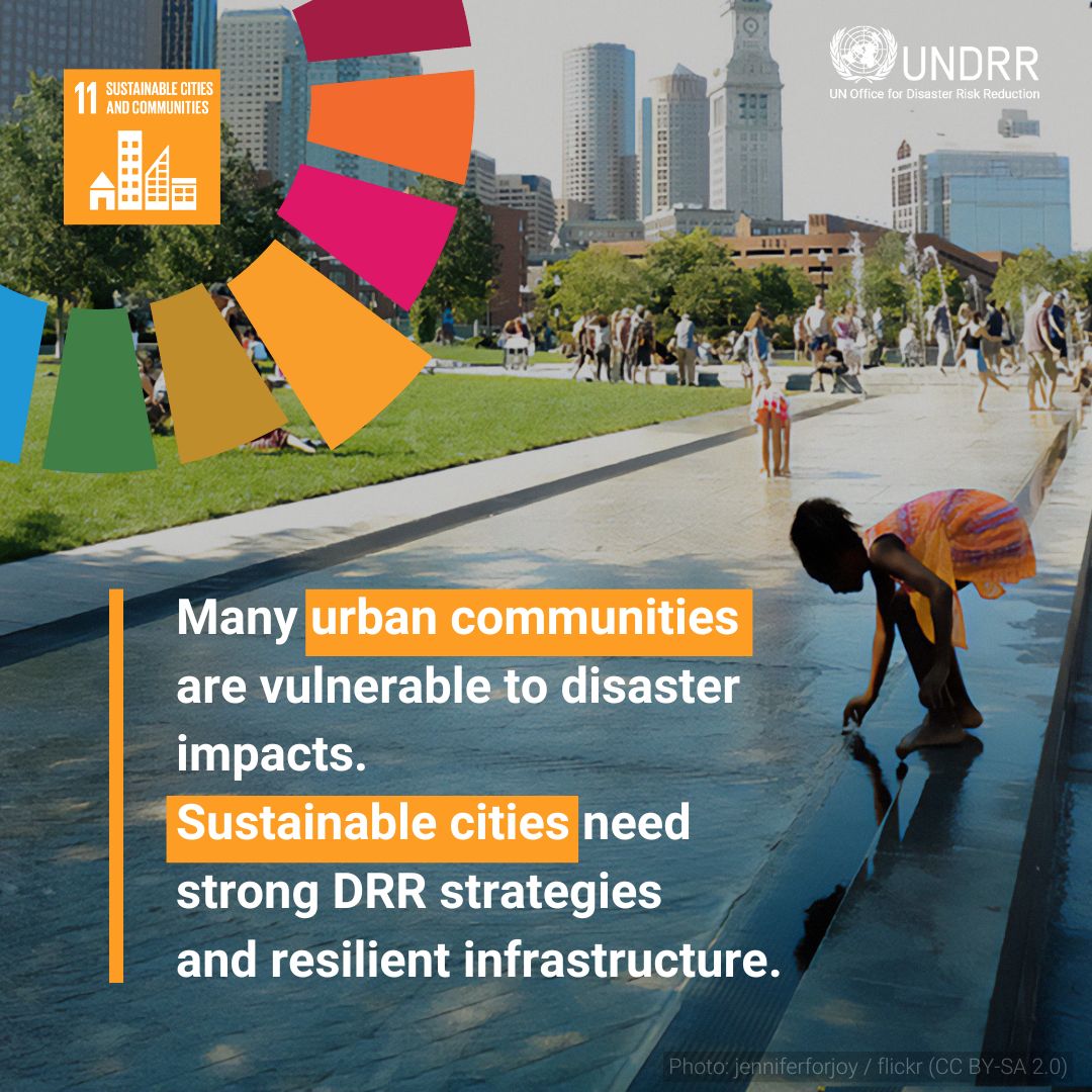 🏙️🛡️Sustainable cities are disaster-resilient  cities.

#SDG11 means reducing disaster risks – as supported in Making Cities Resilient 2030.

#DRR is essential for sustainable development and achieving the SDGs ➡️ ow.ly/QaSa50SZ3O3 #MCR2030