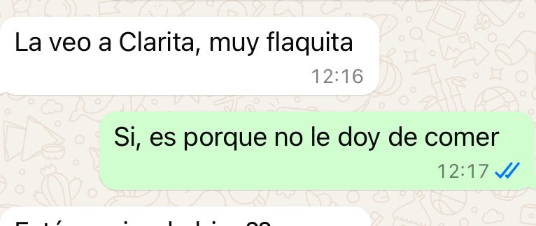 Muy serena le respondí a mi vieja