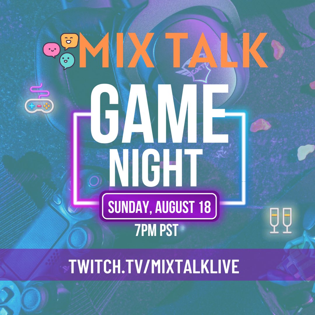 MixTalkLive's tweet image. Let’s play! See you TONIGHT!
Twitch.tv/MixTalkLive