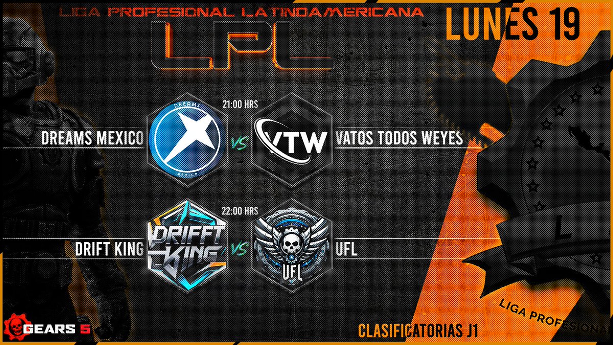 DeporteDigitalH's tweet photo. LPL 16T CLASIFICATORIAS J1  LUNES 19 AGOSTO  

☢️DREAMS MEXICO VS VATOS TODOS WEYES
☢️DRIFT KING VS UFL

@Team_vtw
@DreamsMexicoX
@DriftKing_Org
@XboxStudio
@GearsEsports
@GearsLATAM
@XboxMexico
@XboxGamePass
@GearsofWarGG https://t.co/dqNBswPLtD