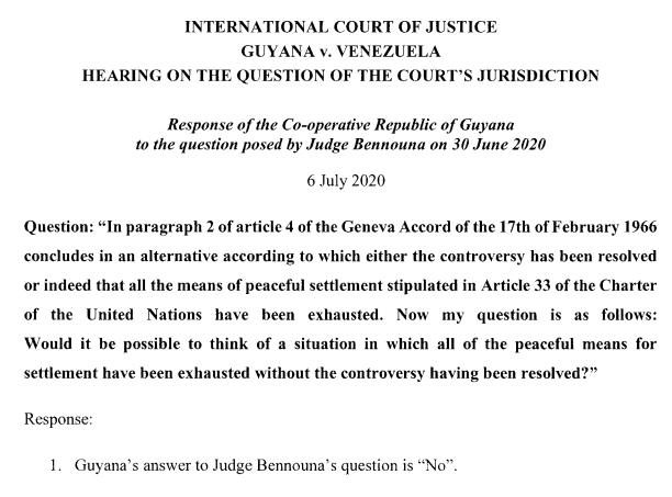 AntroCanal's tweet image. #UnDiaComoHoy #18Ago 2020 Luego de 45 días que debió publicarse, respuesta de Guyana a la única pregunta en la audiencia virtual del #30Jun #MiMapa 

"¿Sería posible pensar en una situación en la q todos los medios pacíficos se hayan agotado sin q se haya resuelto la