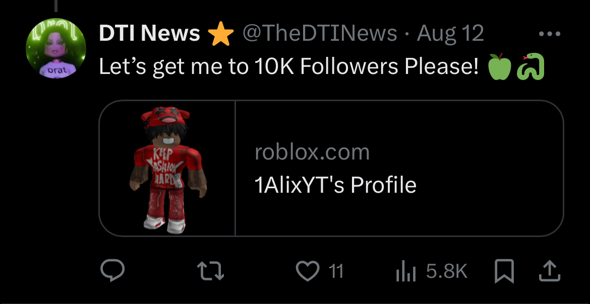 I play DTI maybe a few times a week, not too interested in it but like does anyone else think its weird that the DTI news account is kinda often asking for unreasonable amounts of Roblox followers? 😭😭

Aren’t they the official account? Or no? @.TheDTINews 
#DressToImpress #DTI
