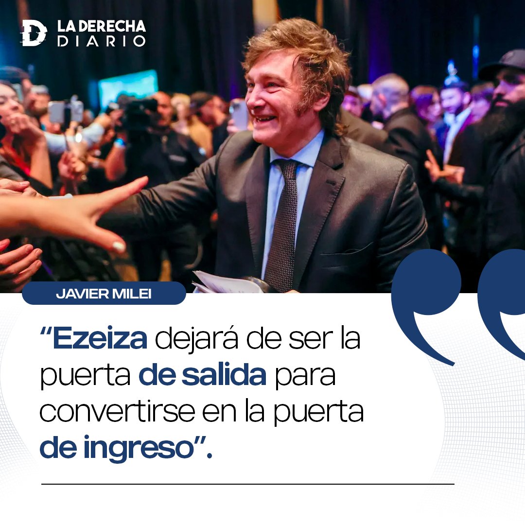 🇦🇷 | La frase del presidente Javier Milei (<a href="/JMilei/">Javier Milei</a>): "Ezeiza dejará de ser la puerta de salida para convertirse en la puerta de ingreso".