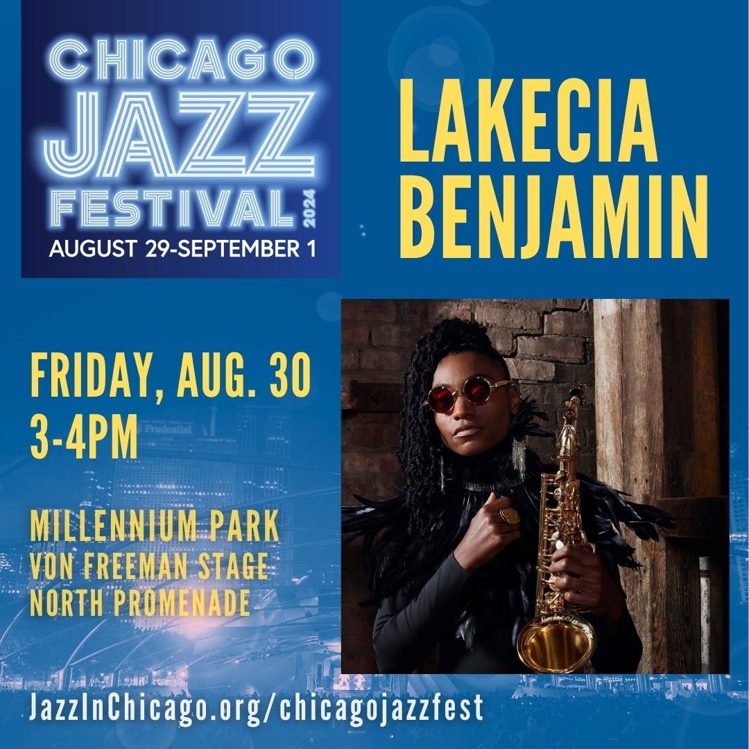 jazzinstitute's tweet photo. 2024 Chicago Jazz Festival
@LakeciaB
8/30 | 3pm-4pm
@Millennium_Park
@ChiJazzFest is programmed by the JIC and Jazz Festival Committee and produced by @ChicagoDCASE.
More: https://t.co/sOu94XTGbc
#JazzinChicago https://t.co/Eh9HOlfy9f