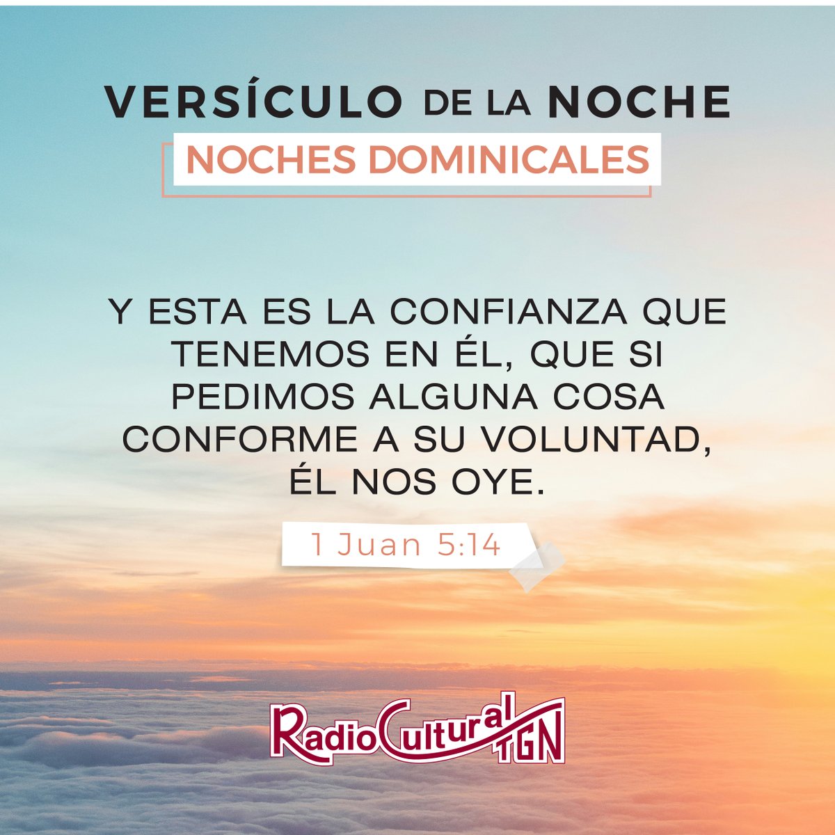RadioCultural's tweet photo. 📖 El versículo de la noche en #NochesDominicales:

"Y esta es la confianza que tenemos en él, que si pedimos alguna cosa conforme a su voluntad, él nos oye." 1 Juan 5:14 https://t.co/xMjbmHTvAU