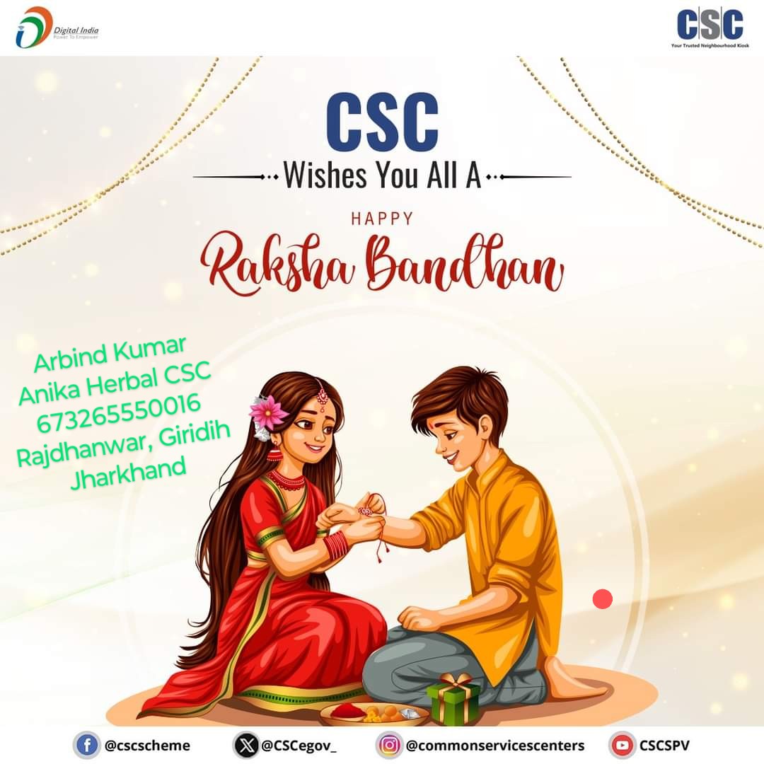 Happy Raksha Bandhan. We, at CSC, are ready to help all sisters for their over all development through CSC... Happy Raksha bandhan.. <a href="/CSC_Giridih/">CSC GIRIDIH</a> <a href="/anupam7773/">𝓐𝓷𝓾𝓹𝓪𝓶 𝓤𝓹𝓪𝓭𝓱𝔂𝓪𝔂</a> <a href="/CSCegov_/">CSCeGov</a> <a href="/cscfinancial_/">CSC-Financial Services</a> <a href="/jh_csc/">JH-CSC’s Media Page</a> <a href="/rupeshkumar796/">RUPESH  KUMAR</a> <a href="/CSCJharkhand/">CSC Jharkhand</a> <a href="/ceo_csc/">CEO_CSC e-Governance</a>