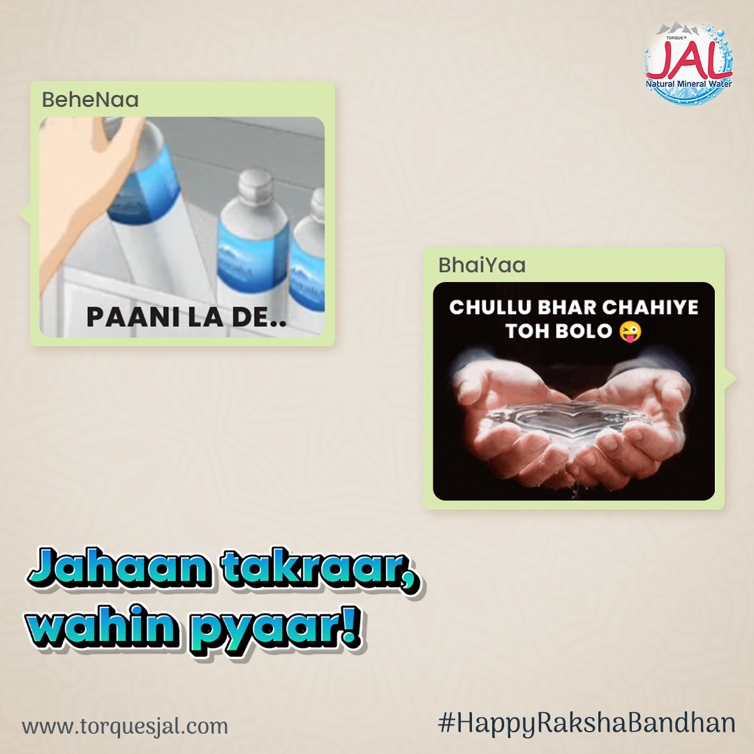 torquesjal's tweet photo. Sibling banter always comes with a splash of love! Celebrate the unbreakable bond this Raksha Bandhan with Jal Natural Mineral Water
.
#Jal #TorqueJal #NaturalMineralWater #Torque #HappyRakshaBandhan #RakshaBandhan https://t.co/UWQ1oUSJ9B