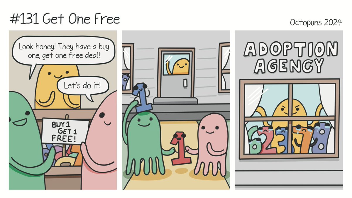 Octopuns's tweet image. New Comic: #131 Get One Free octopuns.com/2024/08/131-ge…… #puns #comics #Procreate #art #webcomics