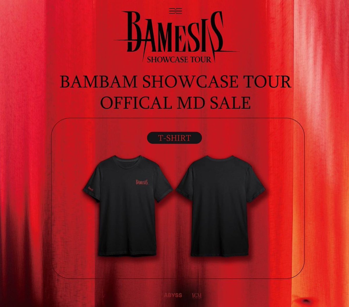 BamBam [BAMESIS] SHOWCASE TOUR in Bangkok 🇹🇭

✨️ OFFICIAL MERCHANDISE 🛍
เปิดขายแล้ววันนี้ สำหรับเสื้อที่ทุกคนถามหาและรอคอย!

**เมื่อสินค้าเปิดให้เข้ารับและเริ่มจัดส่งจะประกาศให้ทราบอีกครั้งภายหลัง**

📆 19 AUG 2024 - 1 SEP 2024
👉🏻 yglobal-music.com

#BamBam #뱀뱀
