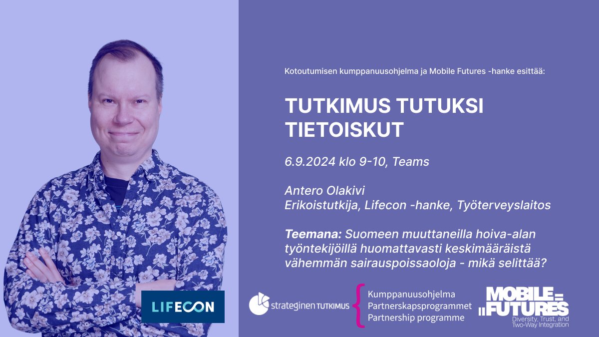 Mobile Futures - Research Consortium (@mobilefuturesfi) on Twitter photo Tutkimus tutuksi tietoiskut jatkuvat taas! Webinaareissa esitellään maahanmuuttoon ja kotoutumiseen liittyvää tutkimusta.
📆6.9 vuorossa Antero Olakivi <a href="/lifeconhanke/">LIFECON-hanke</a>. Tutustu ohjelmaan ja ilmoittaudu mukaan: mobilefutures.fi/events/tutkimu…
<a href="/tyoterveys/">Työterveyslaitos</a> <a href="/Akatemia_STN/">Strateginen tutkimus</a> @Kumppanuudessa Tutkimus tutuksi tietoiskut jatkuvat taas! Webinaareissa esitellään maahanmuuttoon ja kotoutumiseen liittyvää tutkimusta.
📆6.9 vuorossa Antero Olakivi <a href="/lifeconhanke/">LIFECON-hanke</a>. Tutustu ohjelmaan ja ilmoittaudu mukaan: mobilefutures.fi/events/tutkimu…
<a href="/tyoterveys/">Työterveyslaitos</a> <a href="/Akatemia_STN/">Strateginen tutkimus</a> @Kumppanuudessa