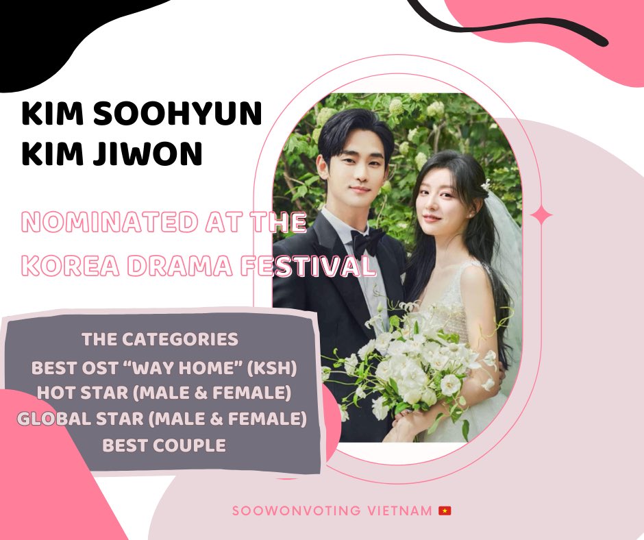 [ANOTHER VOTING SEASON]

Kim Soohyun and Kim Jiwon have been nominated at the Korea Drama Awards (KDA).

🤵‍♂️ Actor Kim Soohyun has been nominated in the categories of Hot Star (Male), Best OST “WAY HOME”, Global Star, and Best Couple with Jiwon.

👸 Actress Kim Jiwon has been