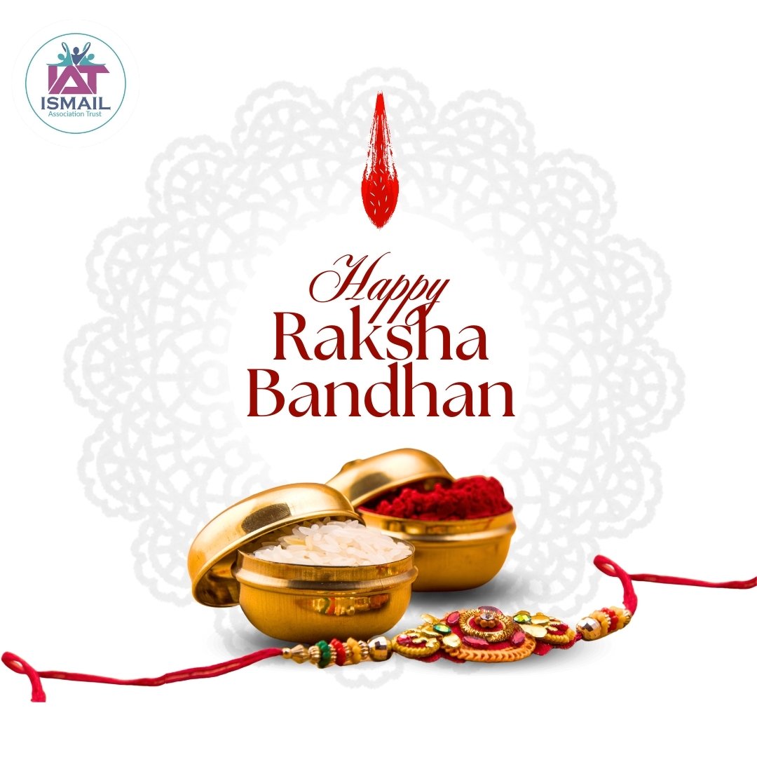 Wishes you a Raksha Bandhan! May these festivals bring happiness and prosperity to you and your loved ones.

#happyrakshabandhan #rakshabandhan #ismailassociationtrust