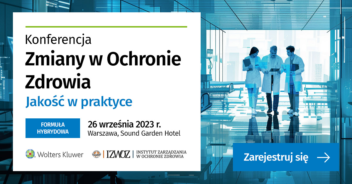 🗓26.09 odbędzie się V edycja konferencji „Zmiany w Ochronie Zdrowia 2024” organizowana przez IZWOZ we współpracy z <a href="/WoltersKluwerPL/">Wolters Kluwer</a>. W tym roku hasło przewodnie wydarzenia to „Jakość w praktyce”. Więcej informacji i rejestracja na Konferencję 👉 konferencja.liderzy-zmian.pl