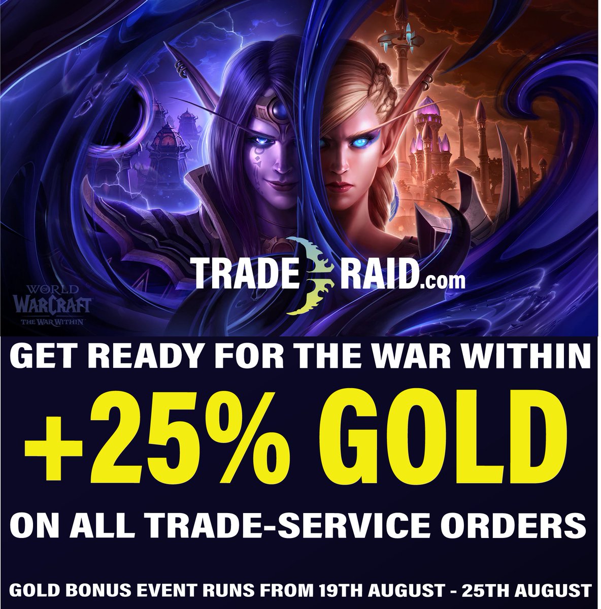 teamtraderaid's tweet photo. 💥ARE YOU READY FOR THE WAR WITHIN?💥

There’s no way to be prepared for the new expansion with a Warband fully stacked with gold! Enjoy +25% Gold on ALL Trade Service orders!🥳

Trade now 👇
https://t.co/DFPx3mHJIN https://t.co/5CqMddUFEt